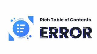Rich Table of Contentsのエラー