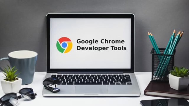 Google Chrome Developer Tools